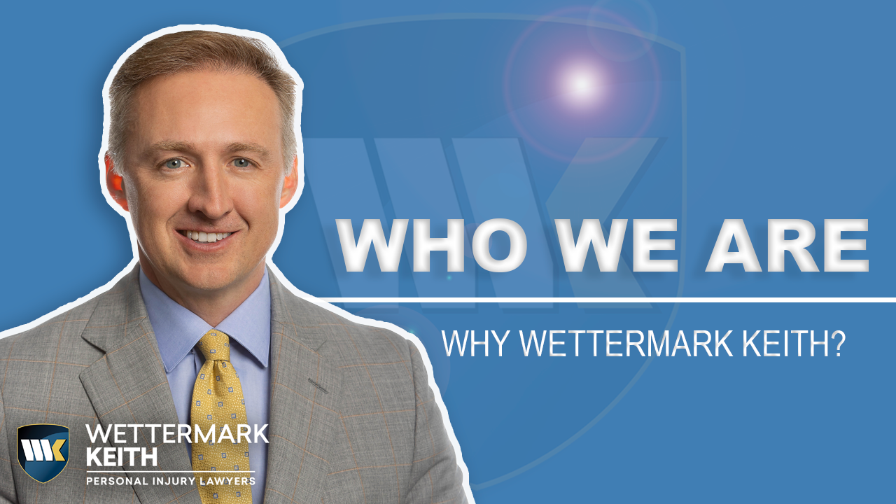 Wettermark Keith Personal Injury Law Firm Because Your Case Matters